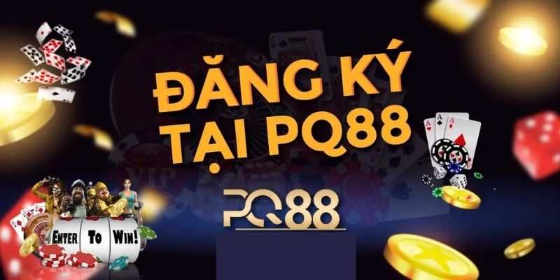 đăng ký PQ88 
